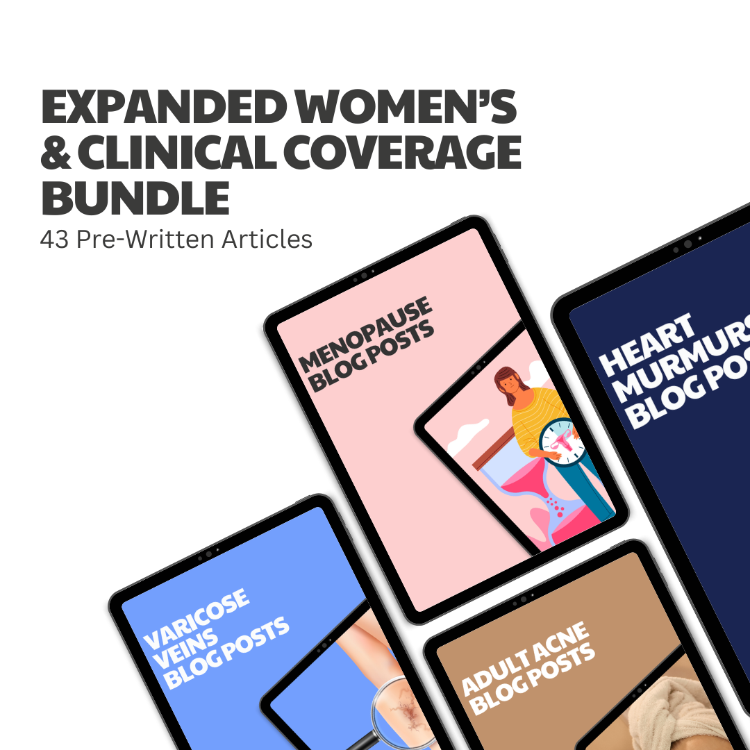 Expanded Women’s & Clinical Coverage Bundle – 43 Pre-Written Articles